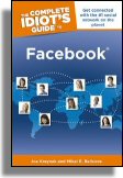 The Complete Idiot's Guide to Facebook