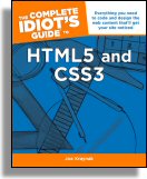 The Complete Idiot's Guide to HTML5 & CSS3